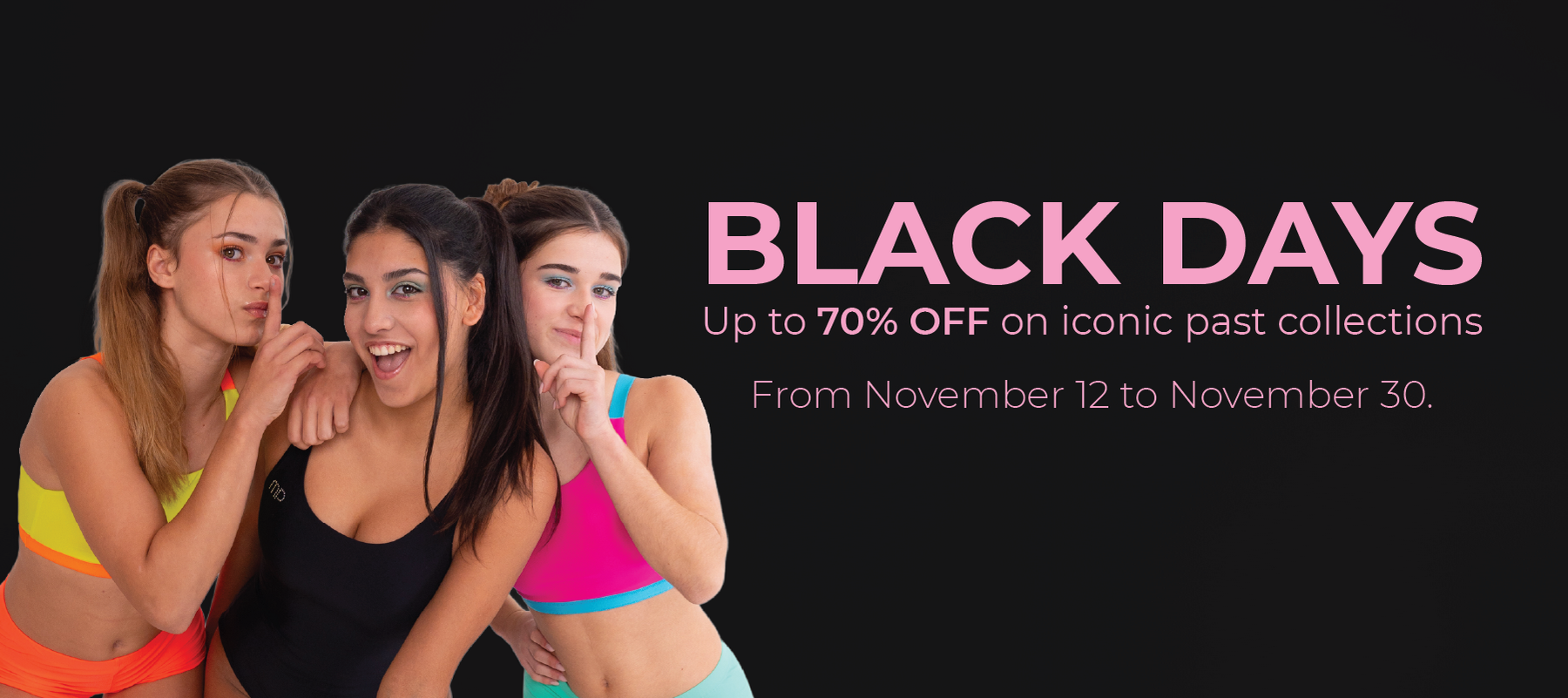 Three women in colorful MP training wear with promotional text for Black Days sale on a black background